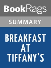 Breakfast at Tiffany s by Truman Capote Summary & Study Guide