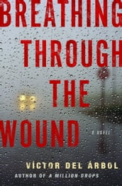 Breathing Through the Wound