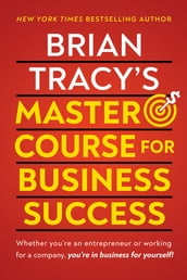 Brian Tracy s Master Course For Business Success