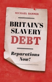 Britain s Slavery Debt