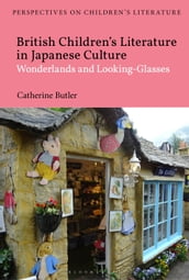 British Children s Literature in Japanese Culture