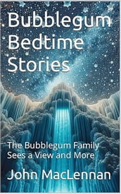 Bubblegum Bedtime Stories