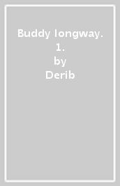 Buddy longway. 1.