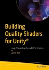Building Quality Shaders for Unity®