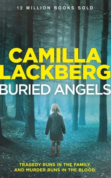 Buried Angels (Patrik Hedstrom and Erica Falck, Book 8) - Camilla Lackberg