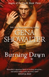 Burning Dawn (Angels of the Dark, Book 3)