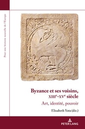 Byzance et ses voisins, XIIIe-XVe siècle