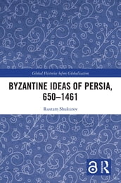 Byzantine Ideas of Persia, 6501461