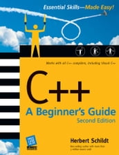 C++: A Beginner s Guide, Second Edition