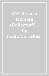 C E  Ancora Domani (Collector S Edition) (Dvd+Booklet)
