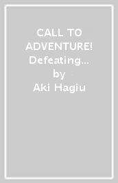 CALL TO ADVENTURE! Defeating Dungeons with a Skill Board (Manga) Vol. 7