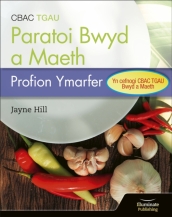 CBAC TGAU Paratoi Bwyd a Maeth ¿ Profion Ymarfer (WJEC Eduqas GCSE Food Preparation and Nutrition: Practice Tests)
