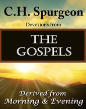C.H. Spurgeon Devotions from The Gospels