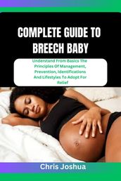 COMPLETE GUIDE TO BREECH BABY
