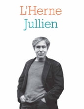 Cahier de L Herne N°121 : François Jullien