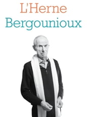 Cahier de L Herne N°127 : Pierre Bergounioux