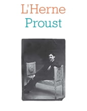 Cahier de L Herne n°134 : Marcel Proust