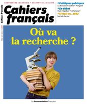 Cahier français : Où va la recherche ? -n°427