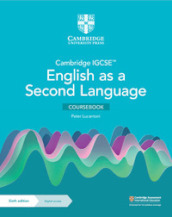 Cambridge IGCSE English as a second language. Coursebook. Per le Scuole superiori. Con e-book. Con espansione online