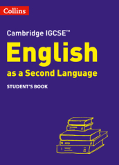 Cambridge IGCSE¿ English as a Second Language Student s Book