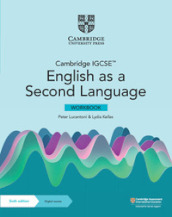 Cambridge IGCSE english as a second language. Workbook. Per le Scuole superiori. Con e-book. Con espansione online