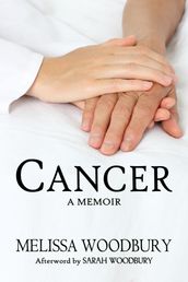 Cancer: A Memoir