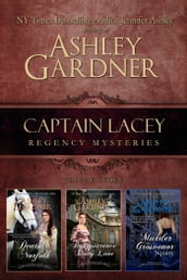 Captain Lacey Regency Mysteries, Volume 3