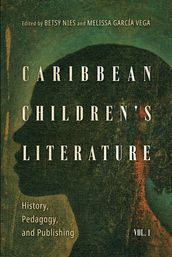 Caribbean Children s Literature, Volume 1