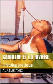 Caroline et la rivière