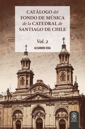 Catálogo del Fondo de Música de la Catedral de Santiago de Chile