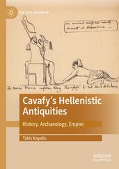 Cavafy s Hellenistic Antiquities