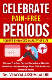 Celebrate Pain-Free Periods
