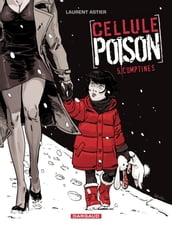 Cellule Poison - Tome 5 - Comptines