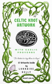 Celtic Knot Artwork with Gaelic Proverbs