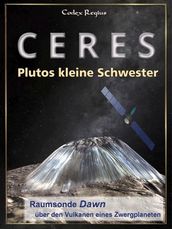 Ceres: Plutos kleine Schwester
