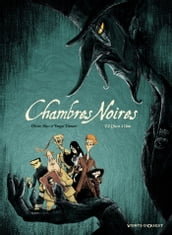 Chambres Noires - Tome 02