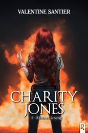 Charity Jones, Tome 1