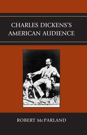 Charles Dickens s American Audience