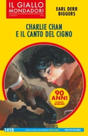 Charlie Chan e il canto del cigno (Il Giallo Mondadori)