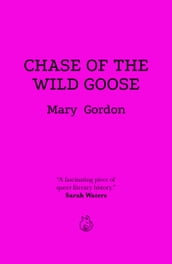 Chase Of The Wild Goose