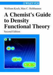 A Chemist s Guide to Density Functional Theory
