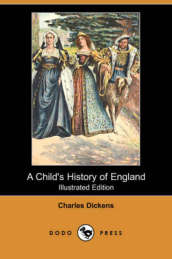 A Child s History of England (Illustrated Edition) (Dodo Press)