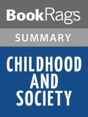 Childhood and Society by Erik Erikson Summary & Study Guide