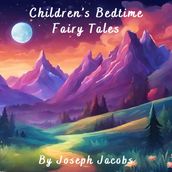 Children s Bedtime Fairy Tales by Joseph Jacobs