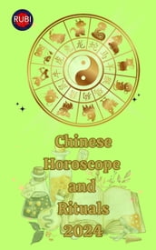 Chinese Horoscope and Rituals 2024