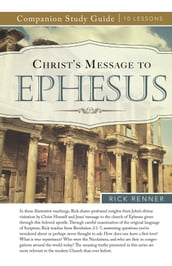 Christ s Message to Ephesus Study Guide