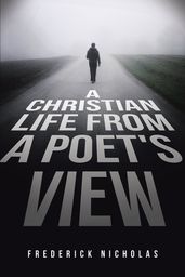 A Christian Life From A Poet s View