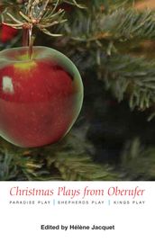 Christmas Plays by Oberufer: