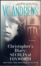 Christopher s Diary: Secrets of Foxworth