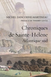 Chroniques de Sainte-Hélène - Atlantique sud